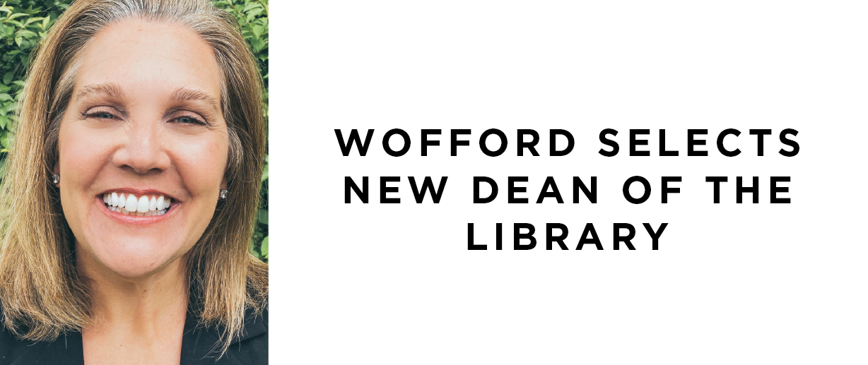 Wofford selects new dean of the library